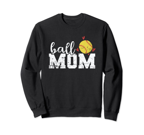 Ball Mom Softball Ball Sports Sweatshirt - Casual Everyday Wear for Adults - T-Shirt, Sweatshirt, Hoodie