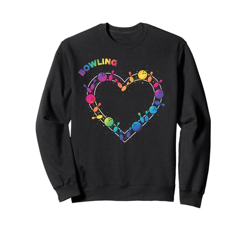 Bowling Shirts Bowling Love Sweatshirt - Streetwear Style Men Women - T-Shirt, Sweatshirt, Hoodie