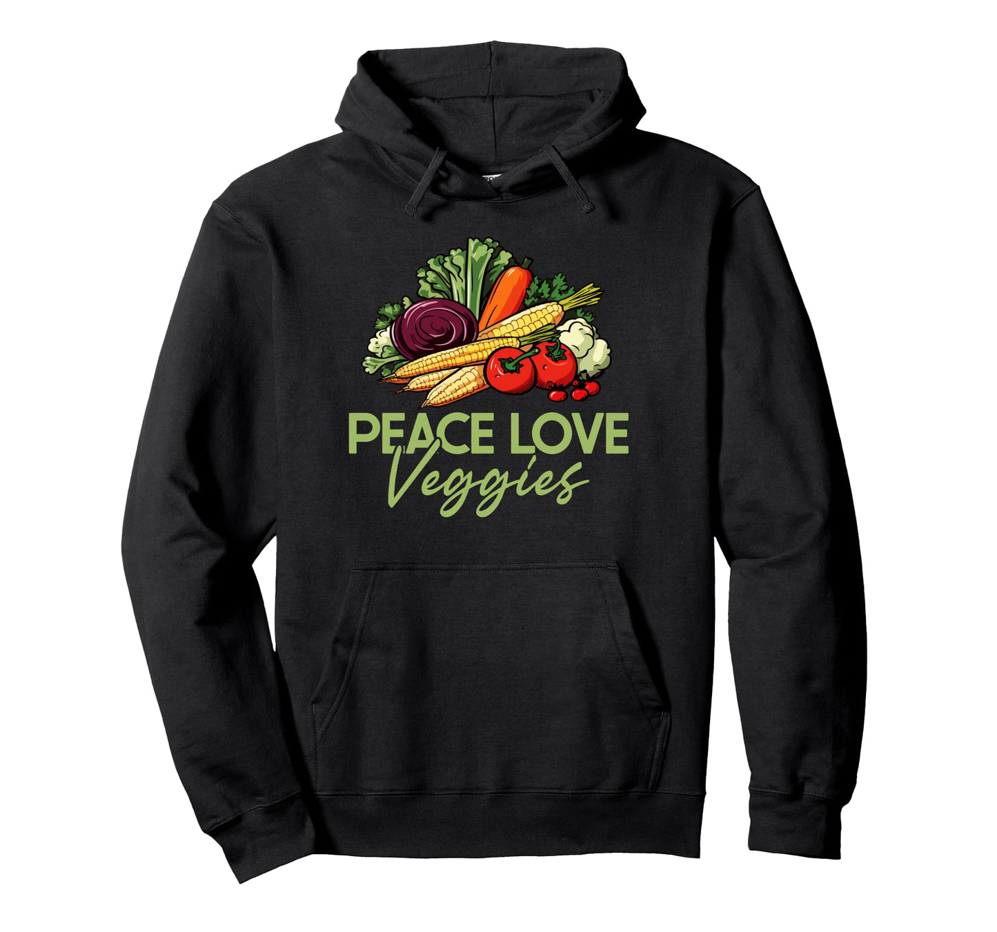 Vegetables Vegan Vegetarian Peace Love And Hoodie - Novelty Apparel Unisex - T-Shirt, Sweatshirt, Hoodie