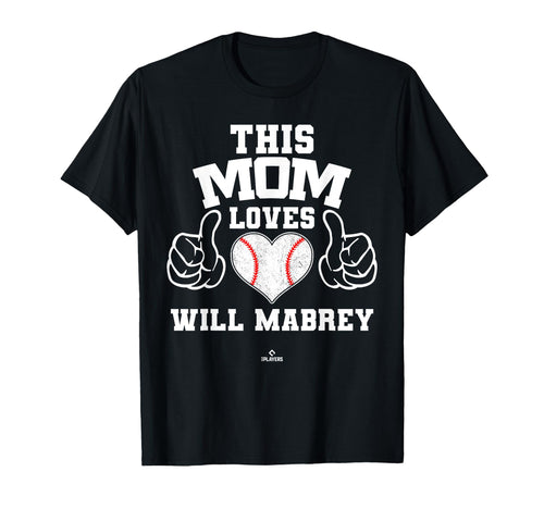 This Mom Loves Will Mabrey Prospect T-Shirt - Unique Graphic Men Women - T-Shirt, Sweatshirt, Hoodie