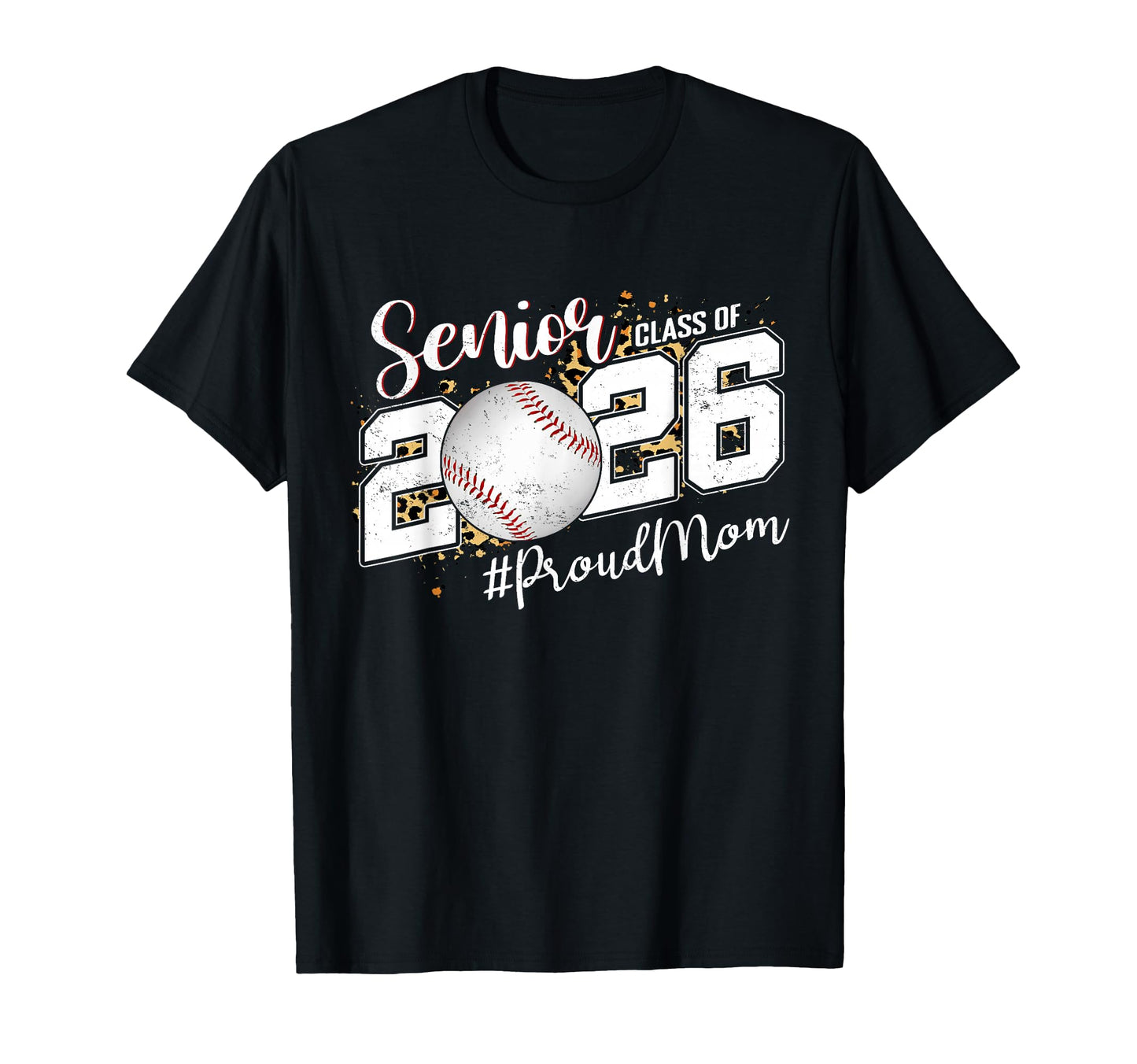 Proud Senior Mom Class 2026 Baseball T-Shirt - Graphic Print Men Women - T-Shirt, Sweatshirt, Hoodie