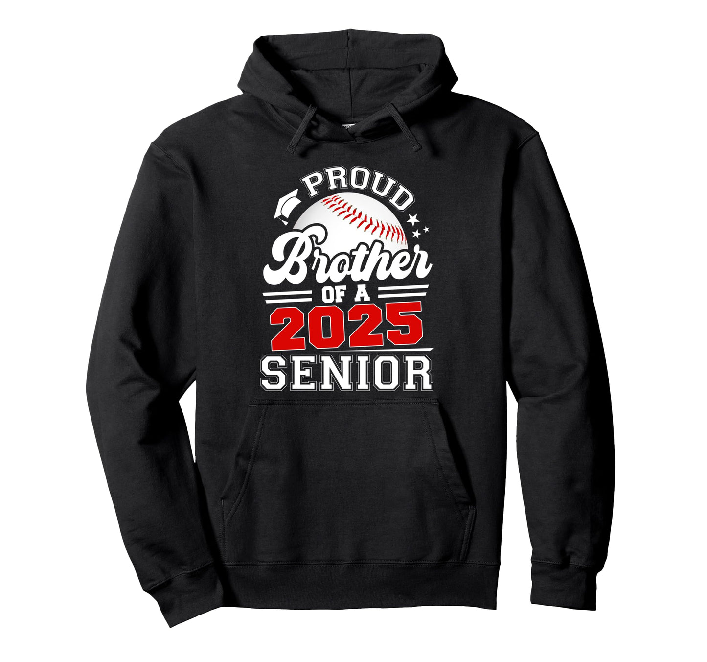 Proud Brother 2025 Senior Baseball Hoodie - Minimalist Print Unisex - T-Shirt, Sweatshirt, Hoodie