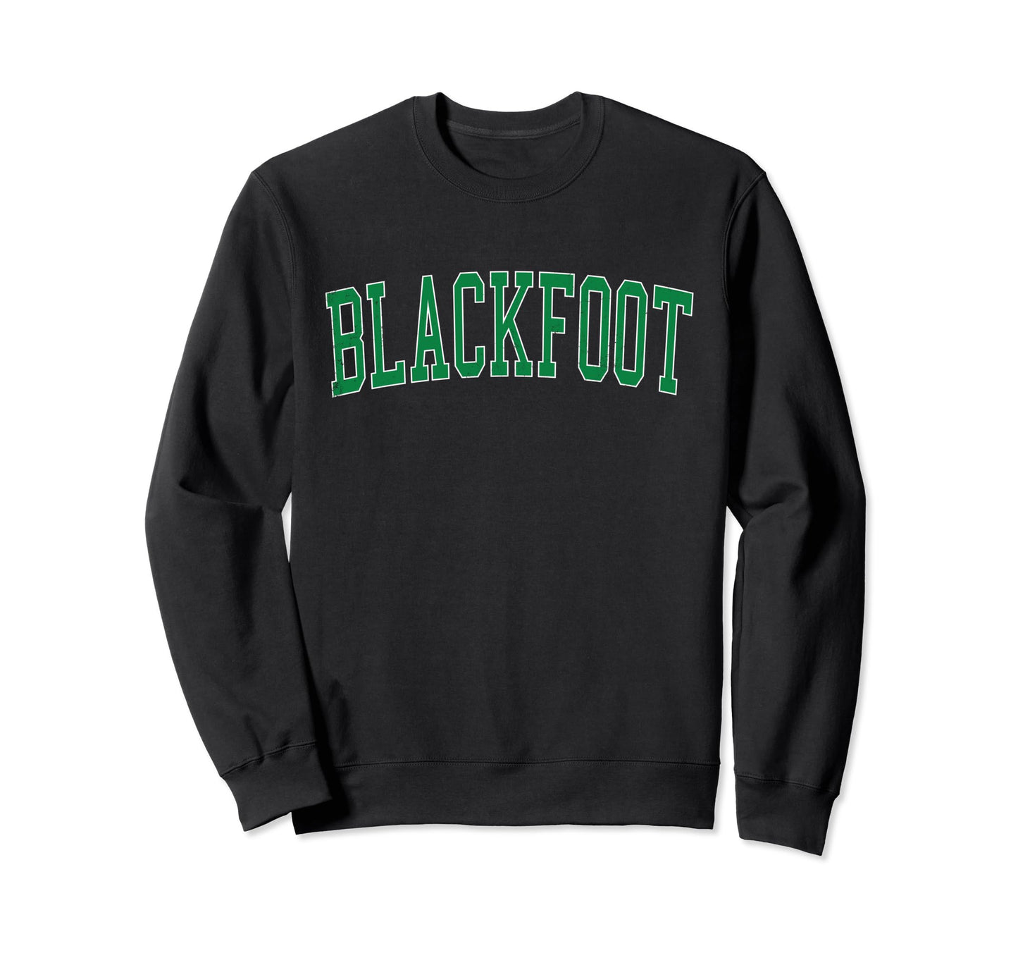Blackfoot Id Distressed Green Varsity Sweatshirt - Trendy Graphic Unisex - T-Shirt, Sweatshirt, Hoodie