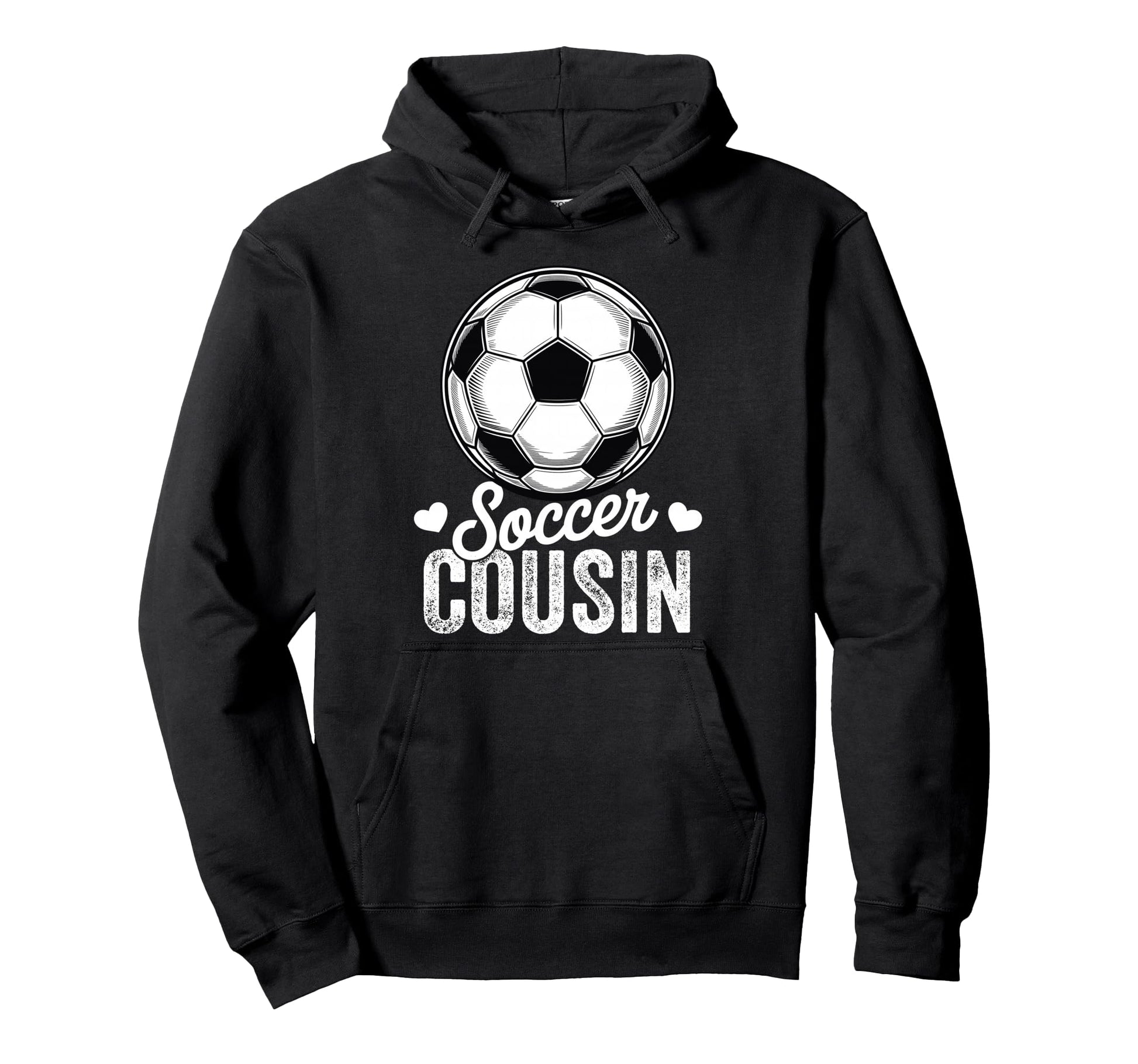 Funny Soccer Cousin Mothers Day Hoodie - Trendy Graphic for Adults - T-Shirt, Sweatshirt, Hoodie
