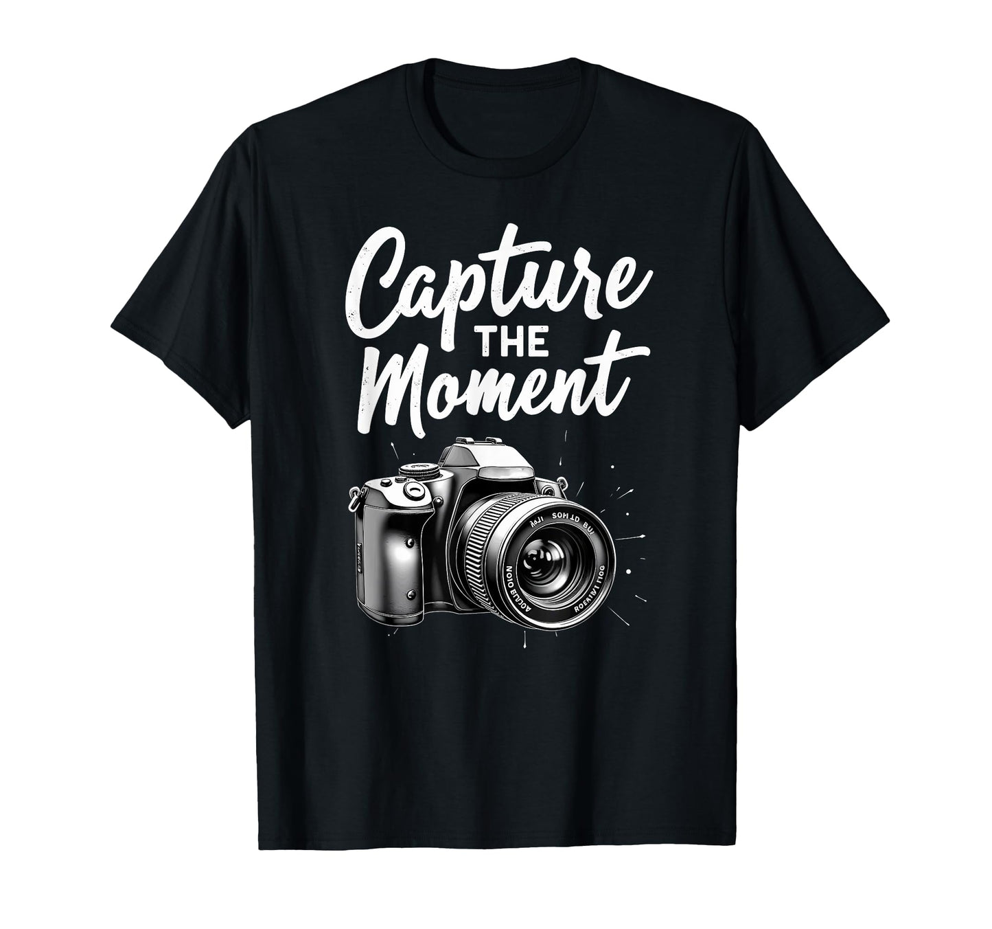 Capture Moment Camera Photography T-Shirt - Fun Novelty Design Men Women - T-Shirt, Sweatshirt, Hoodie