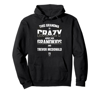 Grandma Crazy Trevor Mcdonald San Hoodie - Custom Art Print for Adults - T-Shirt, Sweatshirt, Hoodie