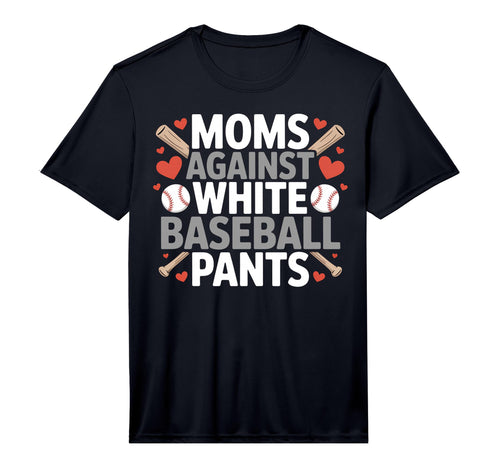 Mens Moms Against White Baseball Pants T-Shirt - Unique Graphic for Adults - T-Shirt, Sweatshirt, Hoodie