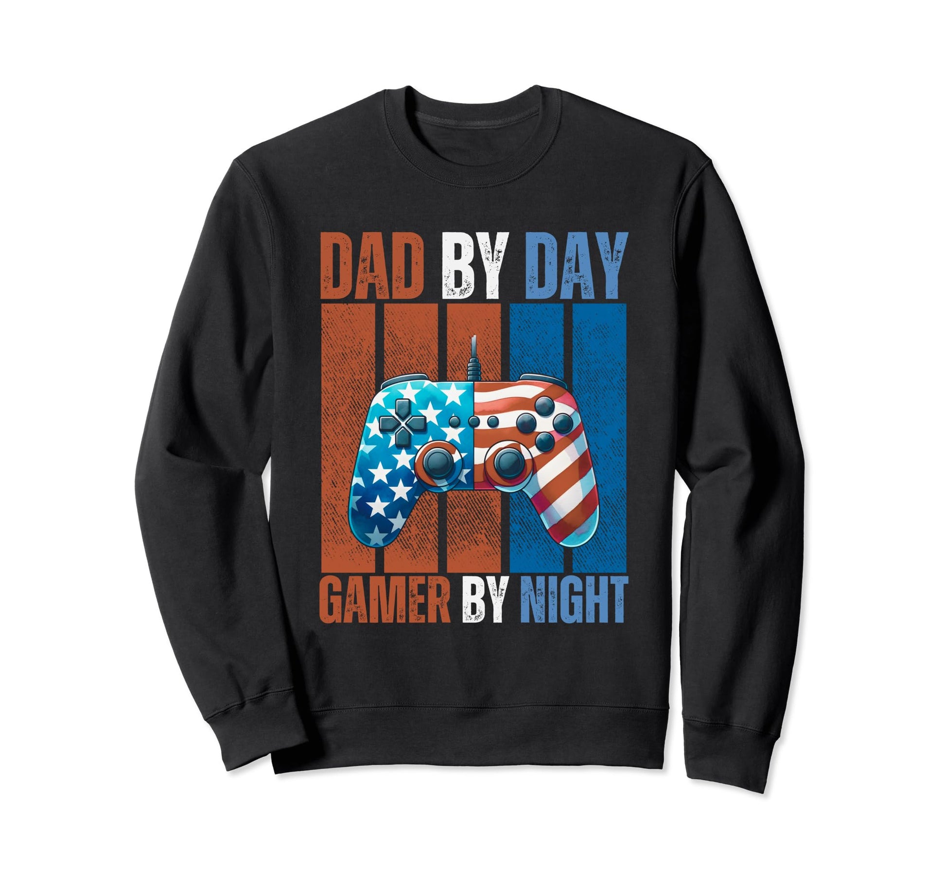 Dad Day Gamer Night Gaming Dad Sweatshirt - Streetwear Style Men Women - T-Shirt, Sweatshirt, Hoodie