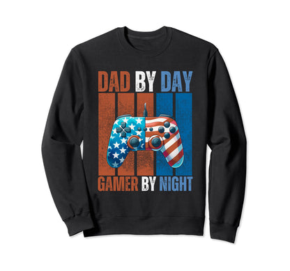 Dad Day Gamer Night Gaming Dad Sweatshirt - Streetwear Style Men Women - T-Shirt, Sweatshirt, Hoodie