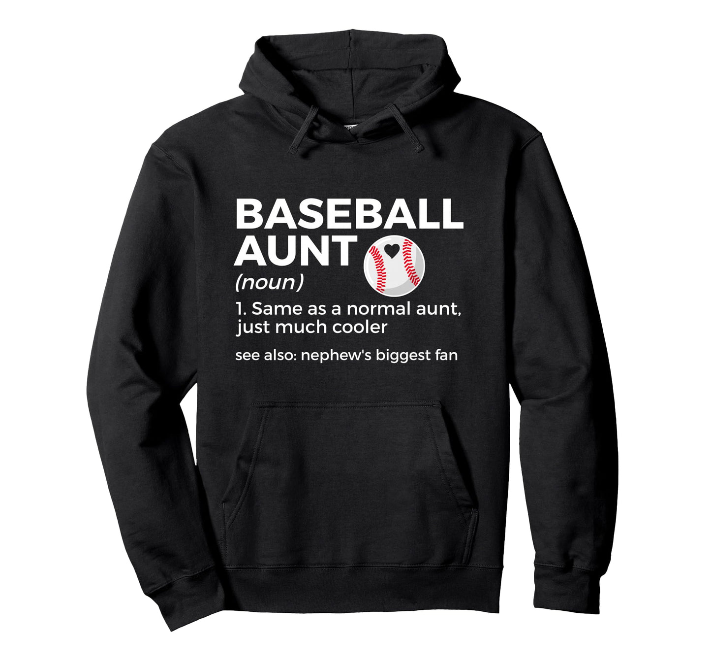 Funny Baseball Aunt Definition Nephews Hoodie - Minimalist Print Unisex - T-Shirt, Sweatshirt, Hoodie