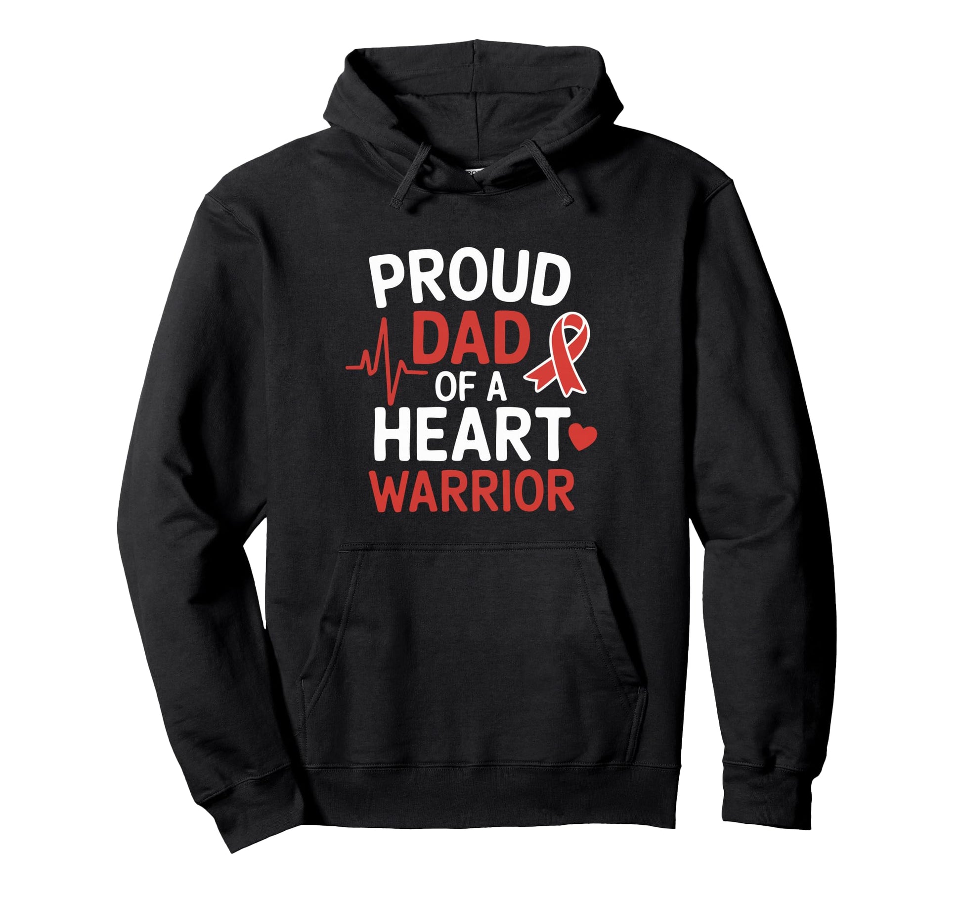 Proud Dad Heart Warrior Hoodie - Unique Graphic Unisex - T-Shirt, Sweatshirt, Hoodie