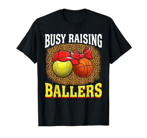 Busy Raising Ballers Tennis T-Shirt - Custom Art Print Men Women - T-Shirt, Sweatshirt, Hoodie
