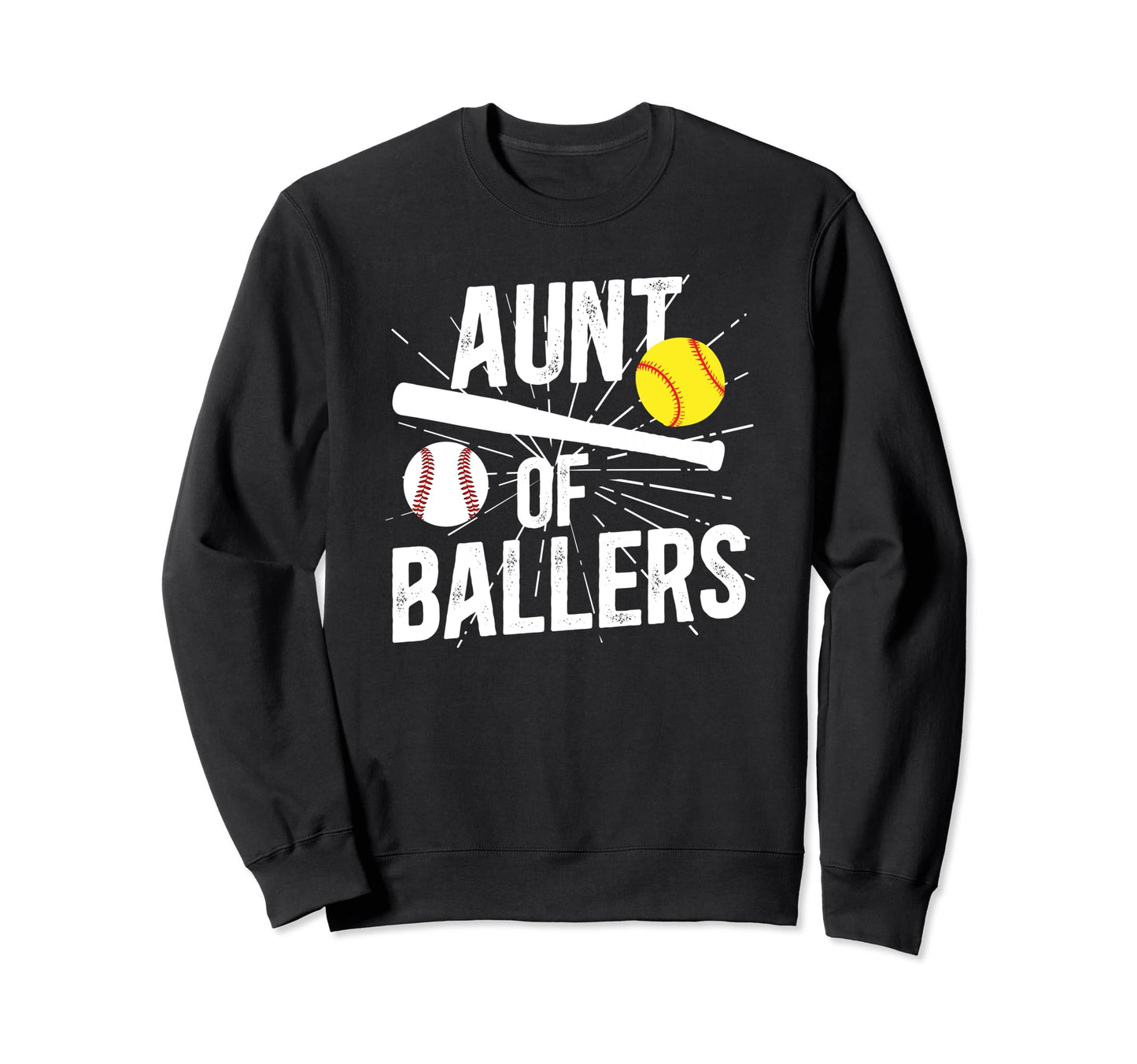 Aunt Ballers Proud Baseball Sweatshirt - Casual Everyday Wear Men Women - T-Shirt, Sweatshirt, Hoodie