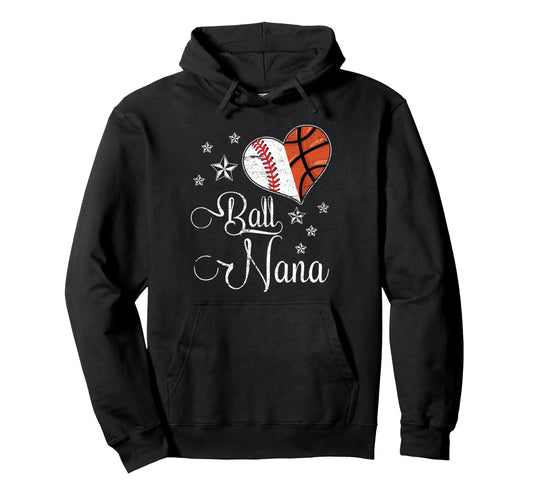 Proud Baseball Basketball Nana Grandma Hoodie - Streetwear Style Men Women - T-Shirt, Sweatshirt, Hoodie
