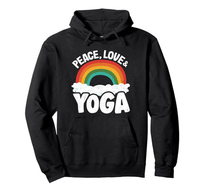 Peace Love Yoga Rainbow Hippie Yoga Hoodie - Aesthetic Graphic for Adults - T-Shirt, Sweatshirt, Hoodie