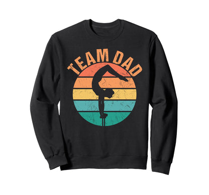 Gymnastics Dad Proud Game Day Sports Sweatshirt - Streetwear Style Unisex - T-Shirt, Sweatshirt, Hoodie