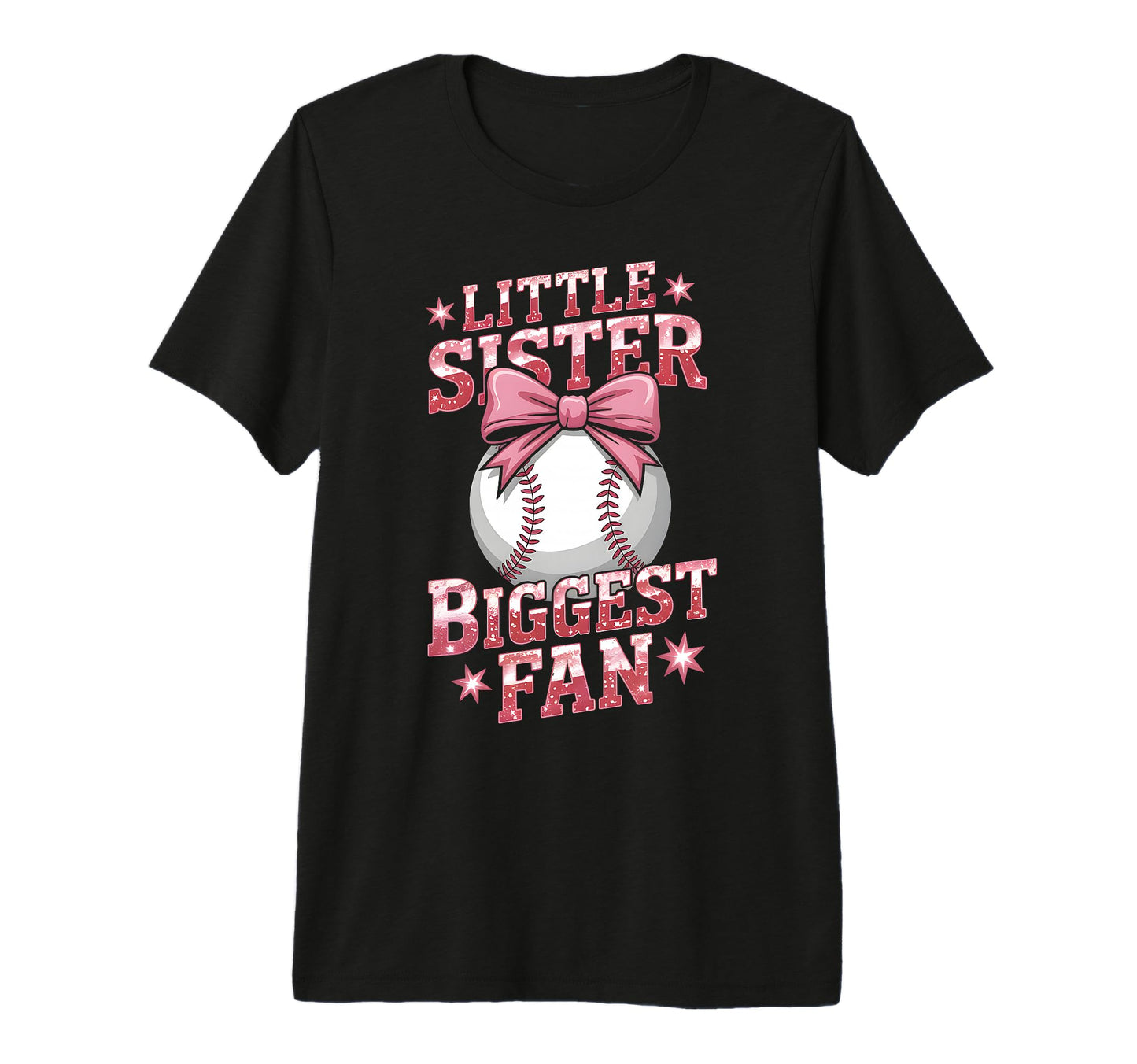 Baseball Little Sister Biggest Fan T-Shirt - Fun Novelty Design Men Women - T-Shirt, Sweatshirt, Hoodie