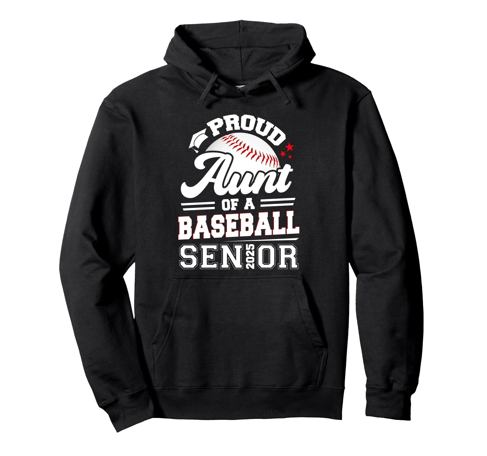 Proud Aunt Baseball Senior 2025 Graduate Hoodie - Graphic Print Men Women - T-Shirt, Sweatshirt, Hoodie