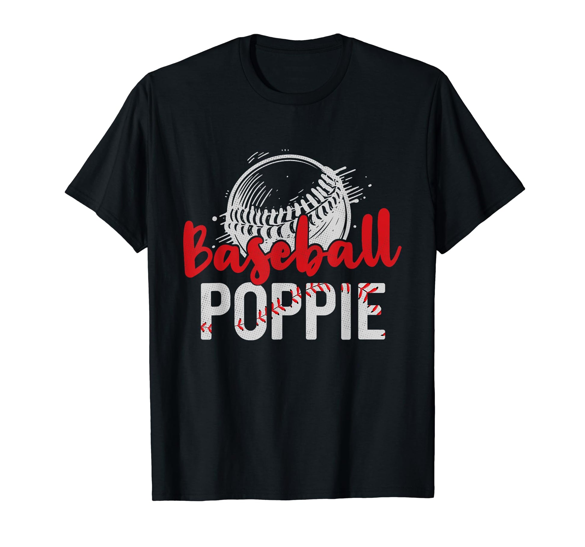 Baseball Poppie Fathers Day Dad T-Shirt - Minimalist Print Men Women - T-Shirt, Sweatshirt, Hoodie
