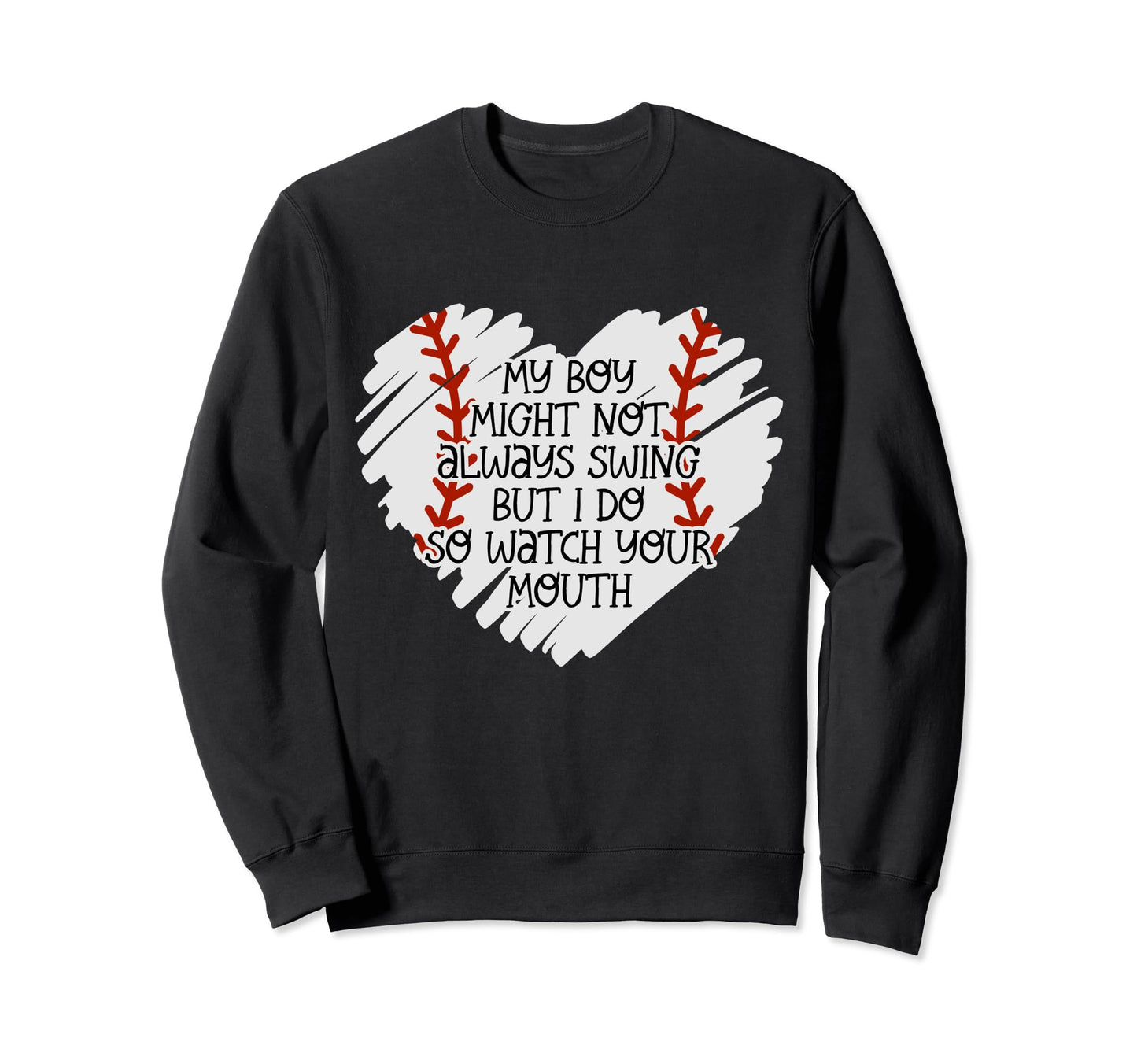 Baseball Outfit Moms My Might Not Sweatshirt - Trendy Graphic Unisex - T-Shirt, Sweatshirt, Hoodie