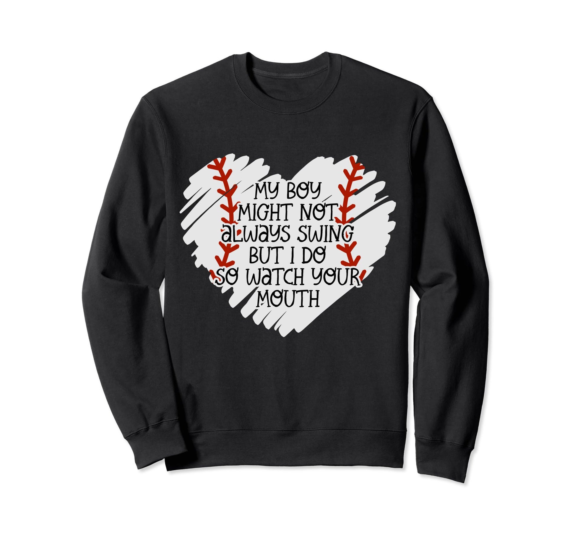Baseball Outfit Moms My Might Not Sweatshirt - Trendy Graphic Unisex - T-Shirt, Sweatshirt, Hoodie
