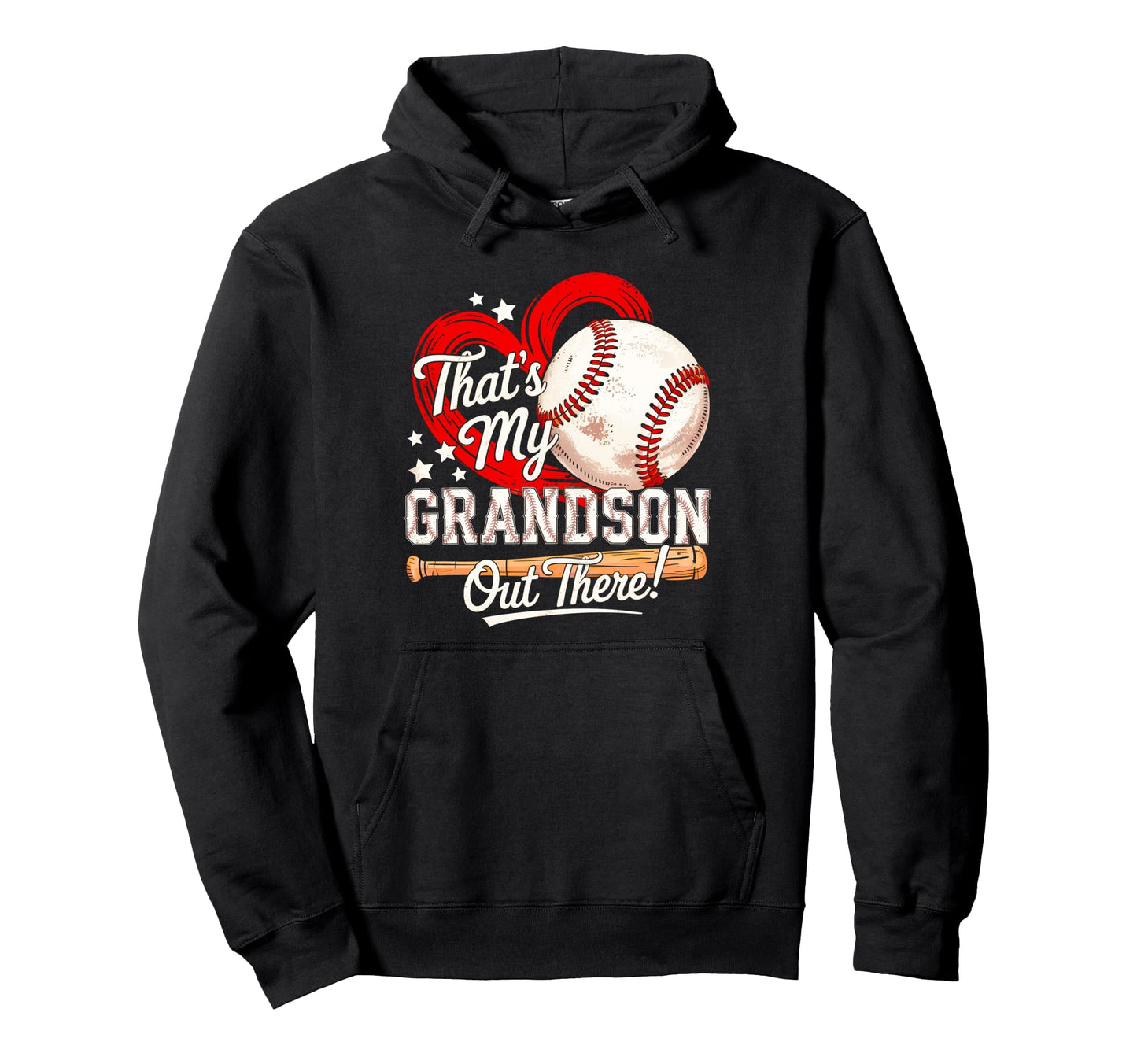 Thats My Grandson Out There Baseball Hoodie - Streetwear Style Men Women - T-Shirt, Sweatshirt, Hoodie