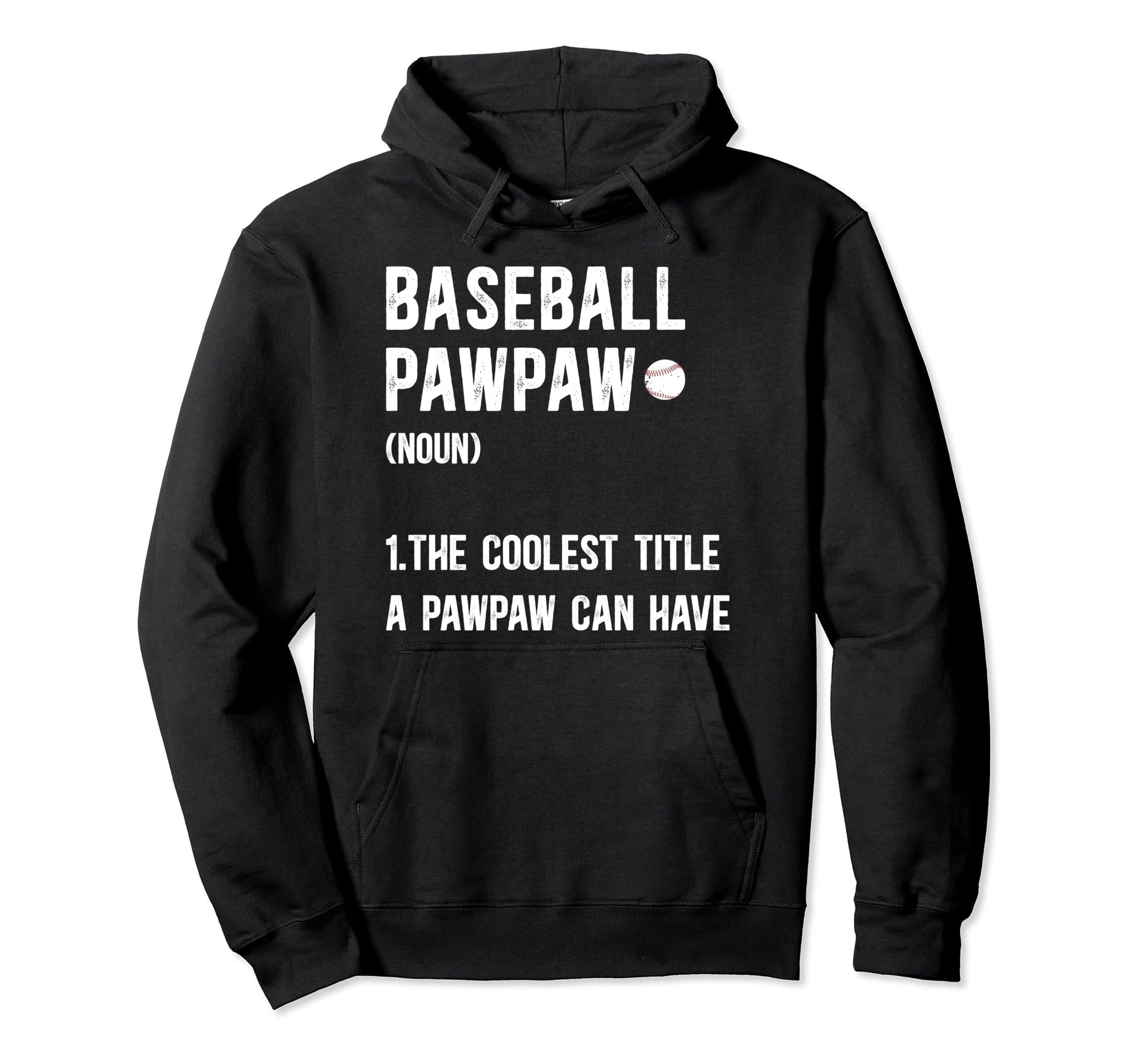 Baseball Pawpaw Definition Pawpaw Hoodie - Graphic Print for Adults - T-Shirt, Sweatshirt, Hoodie