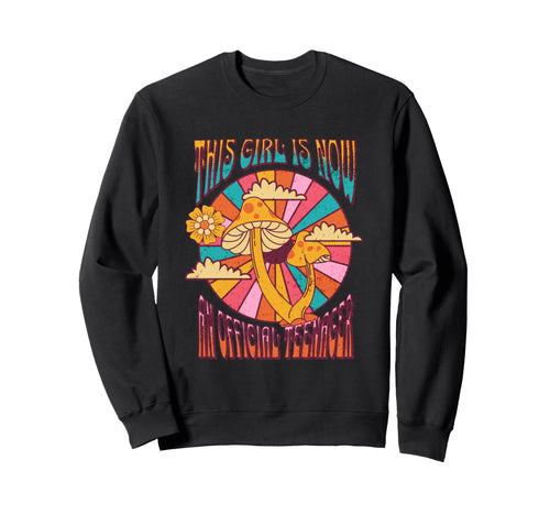 This Is Now Teenager Mushroom 13Th Sweatshirt - Trendy Graphic Unisex - T-Shirt, Sweatshirt, Hoodie