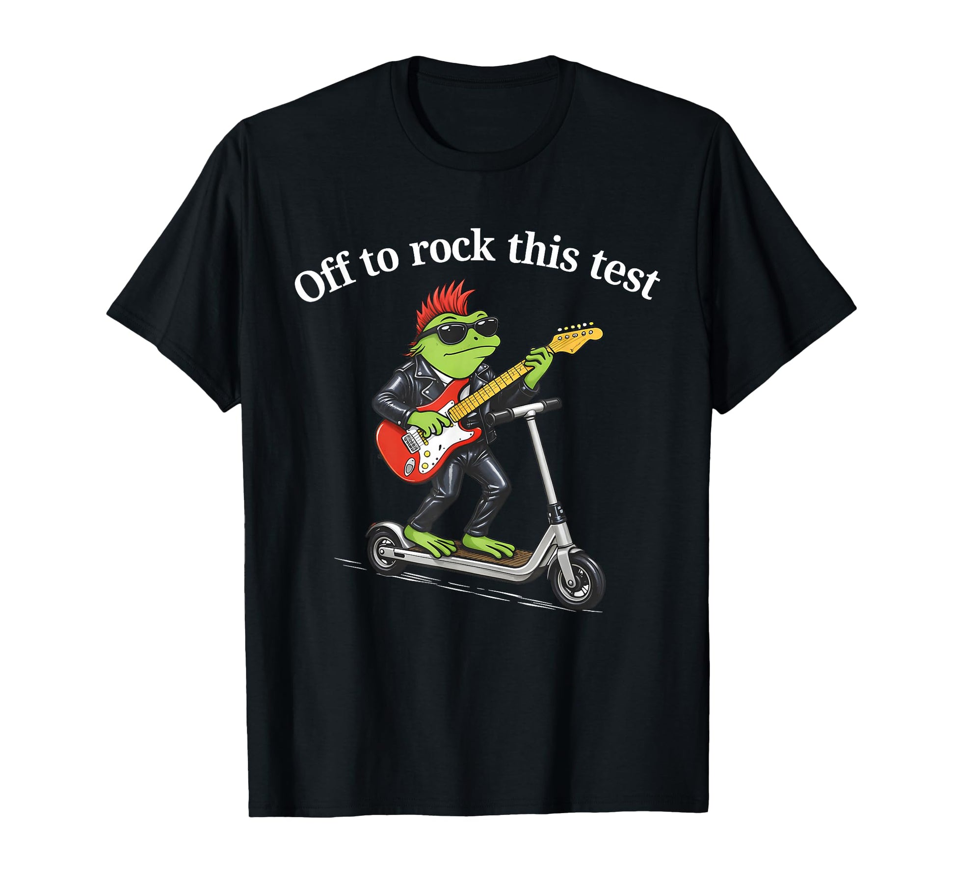 Off To Rock This Test Funny Frog T-Shirt - Trendy Graphic for Adults - T-Shirt, Sweatshirt, Hoodie