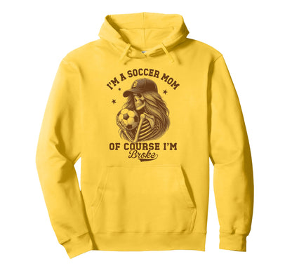 Soccer Moms Mama Im Soccer Mom Hoodie - Casual Everyday Wear for Adults - T-Shirt, Sweatshirt, Hoodie