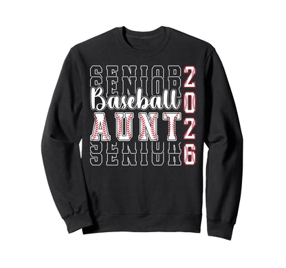 Baseball Senior Aunt Senior Baseball Sweatshirt - Trendy Graphic Men Women - T-Shirt, Sweatshirt, Hoodie