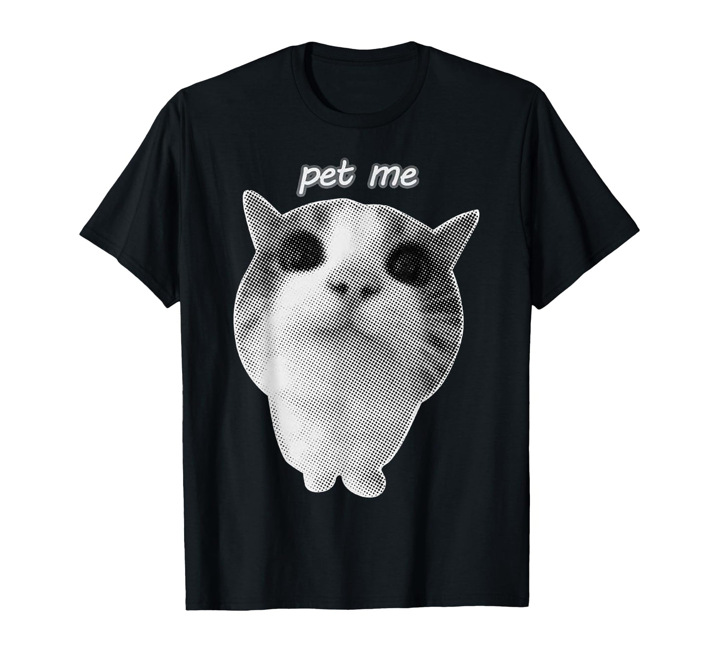 Funny Silly Cat Pet Me Meme Unhinged 90S T-Shirt - Custom Art Print Unisex - T-Shirt, Sweatshirt, Hoodie