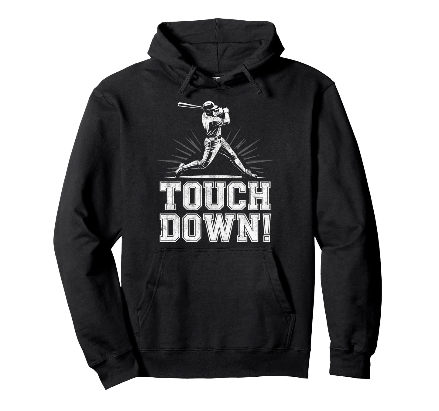 Baseball Football Joke Touchdown Funny Hoodie - Streetwear Style Unisex - T-Shirt, Sweatshirt, Hoodie