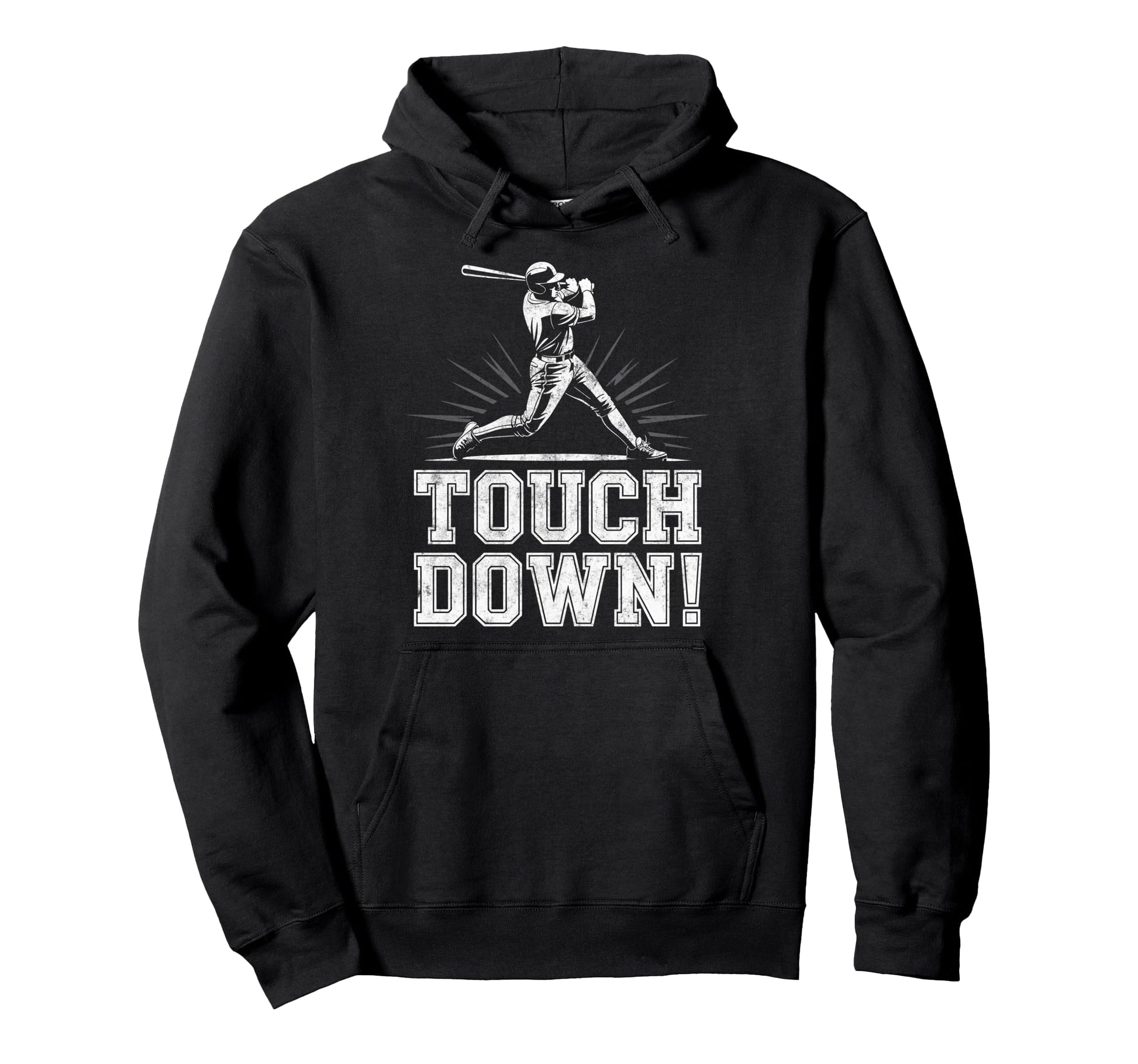Baseball Football Joke Touchdown Funny Hoodie - Streetwear Style Unisex - T-Shirt, Sweatshirt, Hoodie