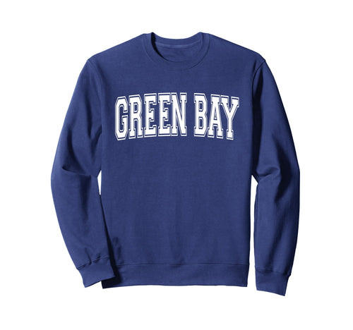 Green Bay Wi Wisconsin Usa Sweatshirt - Aesthetic Graphic for Adults - T-Shirt, Sweatshirt, Hoodie