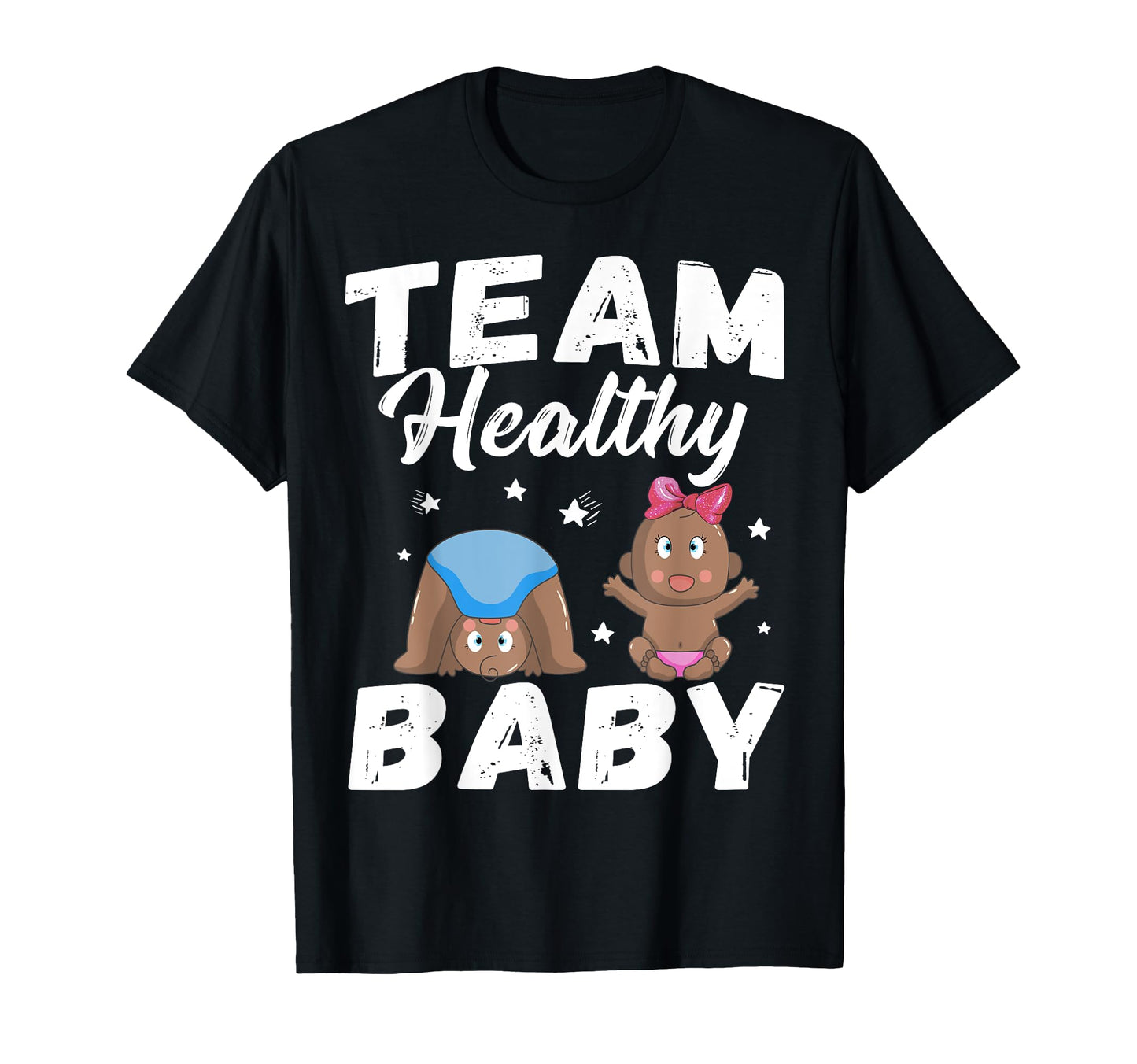 Team Healthy Gender Reveal Shower T-Shirt - Custom Art Print for Adults - T-Shirt, Sweatshirt, Hoodie