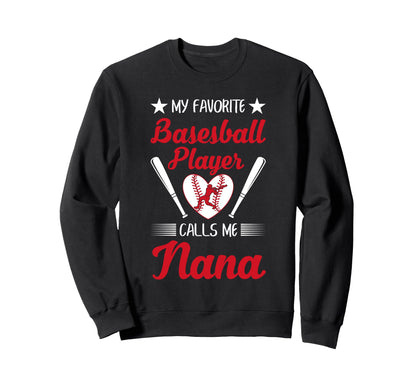 My Favorite Baseball Players Call Me Sweatshirt - Graphic Print Men Women - T-Shirt, Sweatshirt, Hoodie