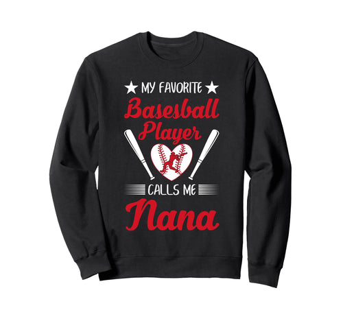 My Favorite Baseball Players Call Me Sweatshirt - Graphic Print Men Women - T-Shirt, Sweatshirt, Hoodie