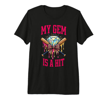 My Gem Is Hit Baseball T Ball Softball T-Shirt - Trendy Graphic Unisex - T-Shirt, Sweatshirt, Hoodie