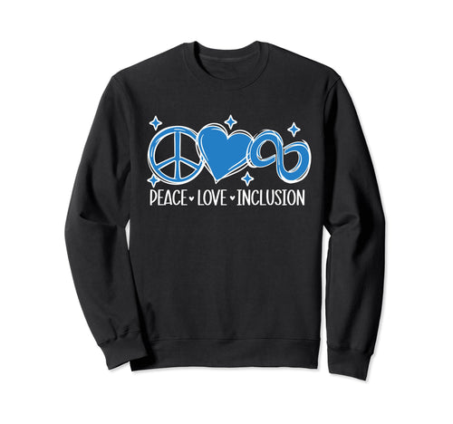 Autism Peace Love Inclusion Blue Sweatshirt - Trendy Graphic for Adults - T-Shirt, Sweatshirt, Hoodie