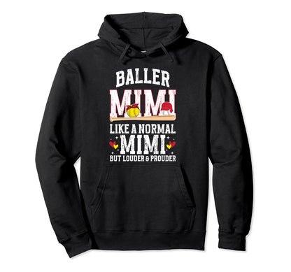Baller Mimi Louder Prouder Baseball Hoodie - Trendy Graphic for Adults - T-Shirt, Sweatshirt, Hoodie