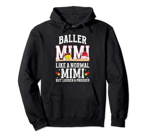 Baller Mimi Louder Prouder Baseball Hoodie - Trendy Graphic for Adults - T-Shirt, Sweatshirt, Hoodie