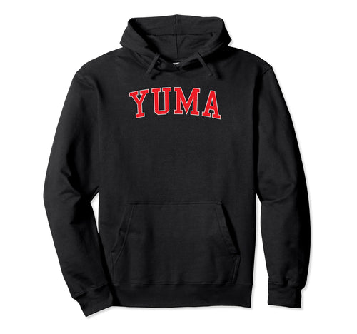 Yuma Az Varsity Red Text Hoodie - Novelty Apparel for Adults - T-Shirt, Sweatshirt, Hoodie