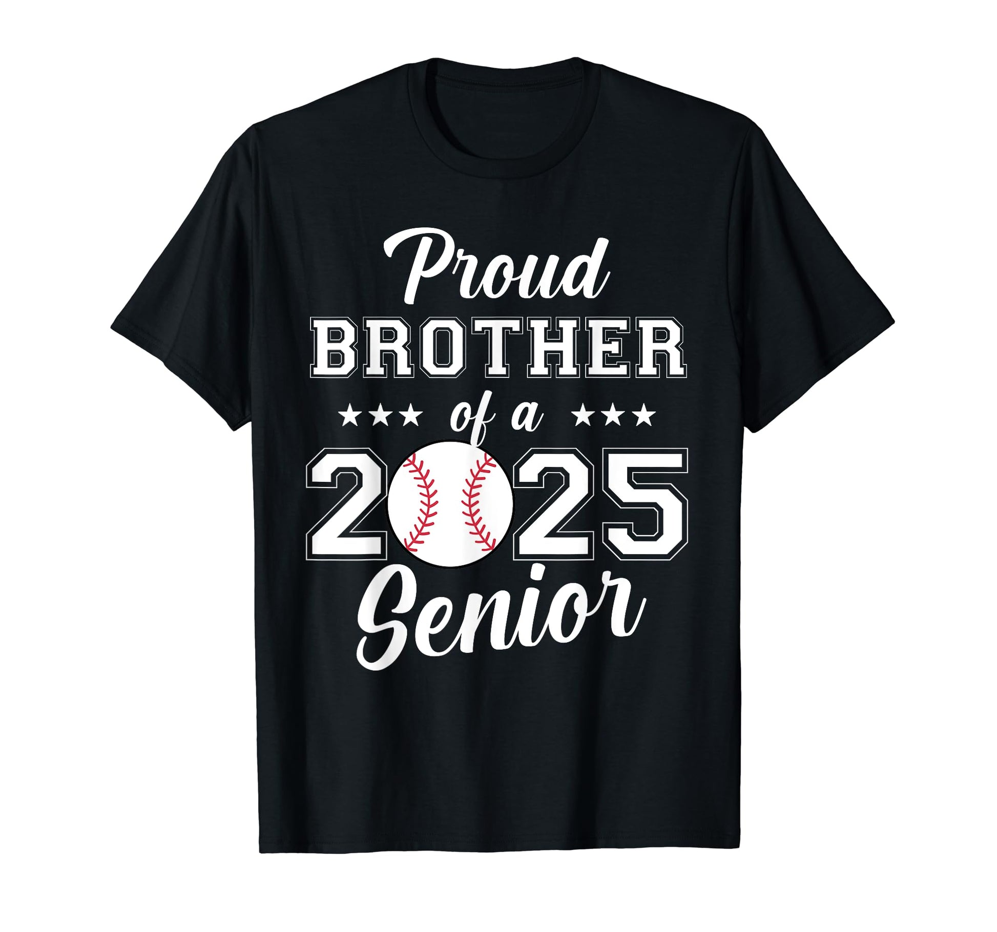 Class 2025 Baseball Brother Senior T-Shirt - Graphic Print Men Women - T-Shirt, Sweatshirt, Hoodie
