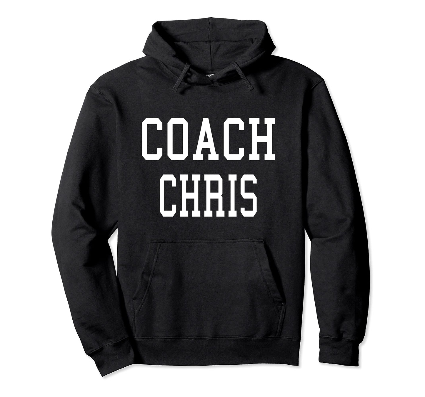 Coach Chris Custom Football Soccer Hoodie - Novelty Apparel for Adults - T-Shirt, Sweatshirt, Hoodie