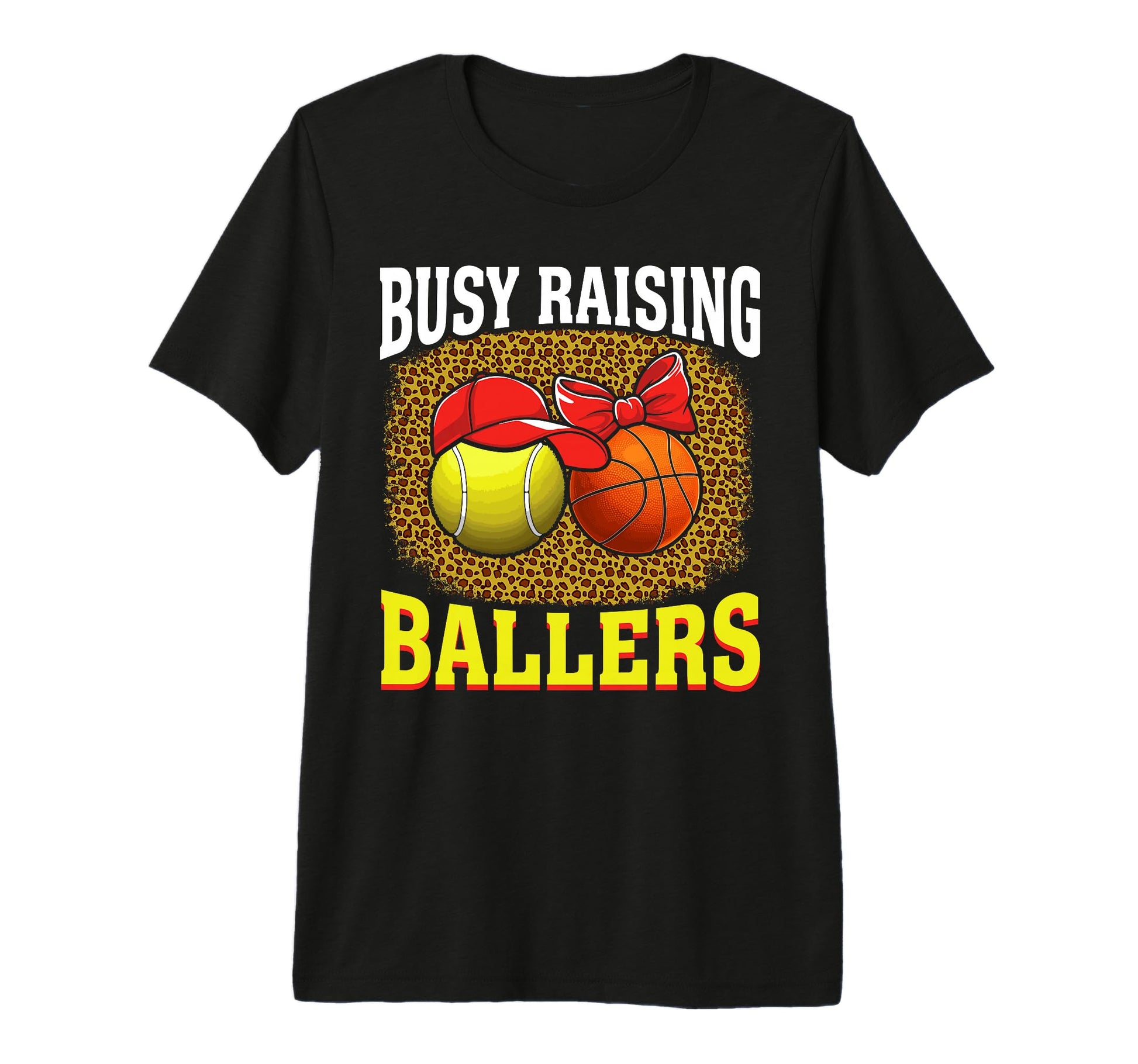 Busy Raising Ballers Tennis Basketball T-Shirt - Streetwear Style Unisex - T-Shirt, Sweatshirt, Hoodie