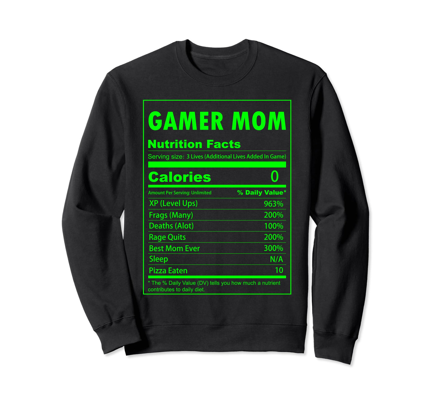 Gamer Mom Best Video Gamer Mom Ever Sweatshirt - Graphic Print Men Women - T-Shirt, Sweatshirt, Hoodie