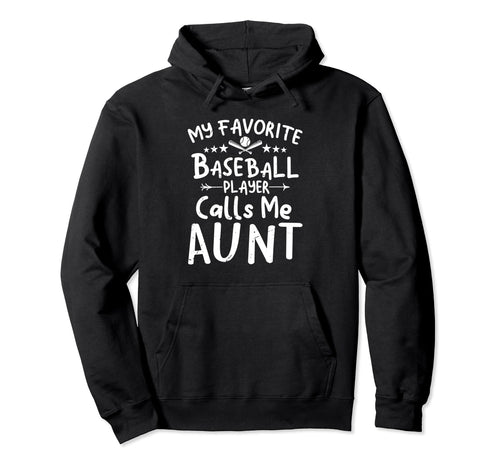 My Favorite Baseball Player Calls Me Hoodie - Unique Graphic for Adults - T-Shirt, Sweatshirt, Hoodie