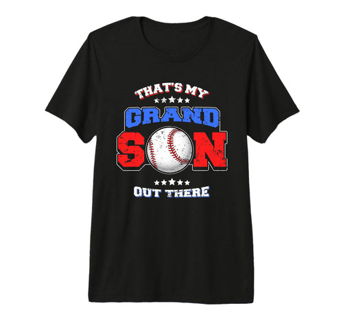 Baseball Thats My Grandson Out There T-Shirt - Trendy Graphic for Adults - T-Shirt, Sweatshirt, Hoodie