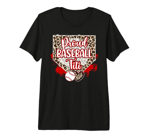 Proud Baseball Titi Baseball Player T-Shirt - Fun Novelty Design Men Women - T-Shirt, Sweatshirt, Hoodie